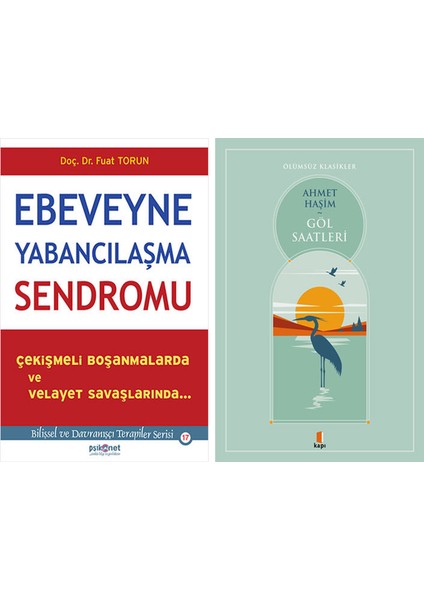 Ebeveyne Yabancılaşma Sendromu + Göl Saatleri