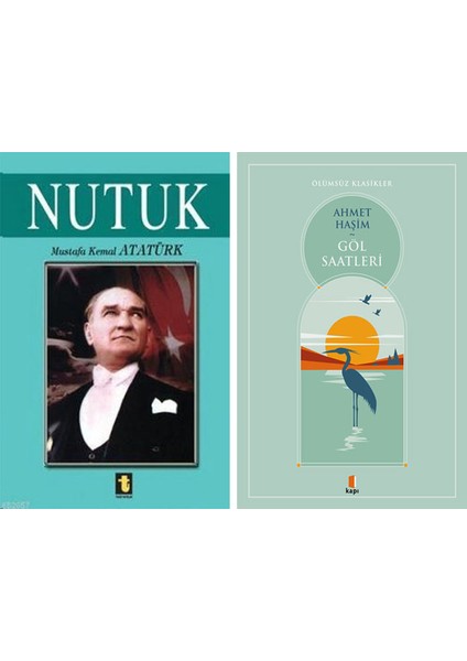 Nutuk + Göl Saatleri