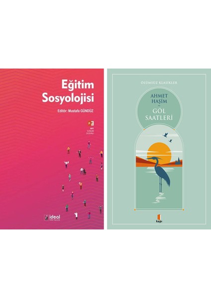 Eğitim Sosyolojisi + Göl Saatleri