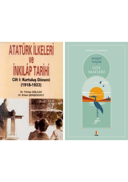 Atatürk Ilkeleri ve Inkılâp Tarihi Cilt 1 + Göl Saatleri