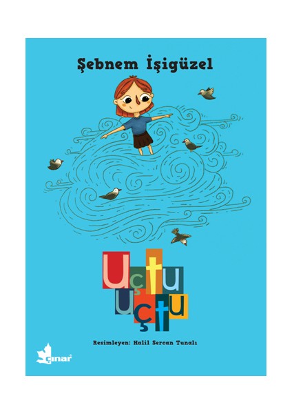 Büyüyen Kitaplar Dizisi 1 - Uçtu Uçtu