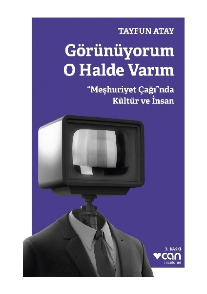 Görünüyorum O Halde Varım