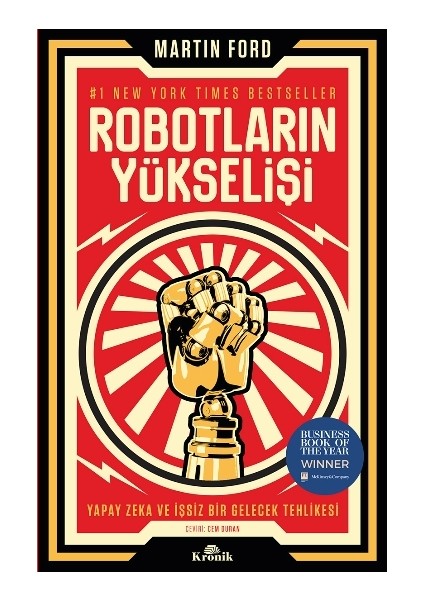Robotların Yükselişi – Yapay Zeka ve Işsiz Bir Gelecek Tehlikesi