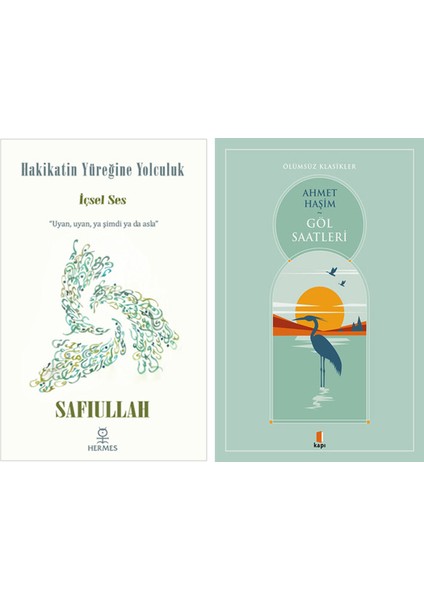 Hakikatin Yüreğine Yolculuk + Göl Saatleri