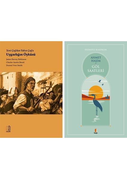 Yeni Çağ'dan Yakın Çağ'a Uygarlığın Öyküsü + Göl Saatleri