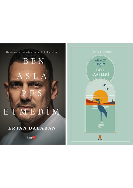 Ben Asla Pes Etmedim + Göl Saatleri