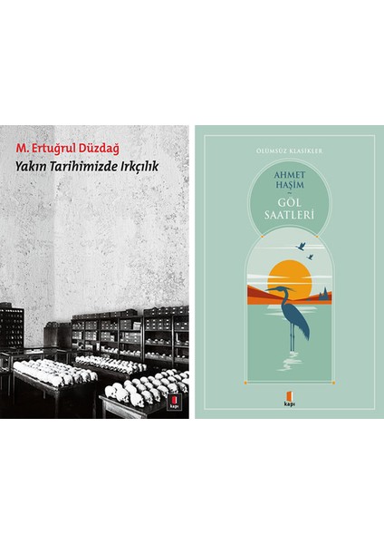 Yakın Tarihimizde Irkçılık + Göl Saatleri