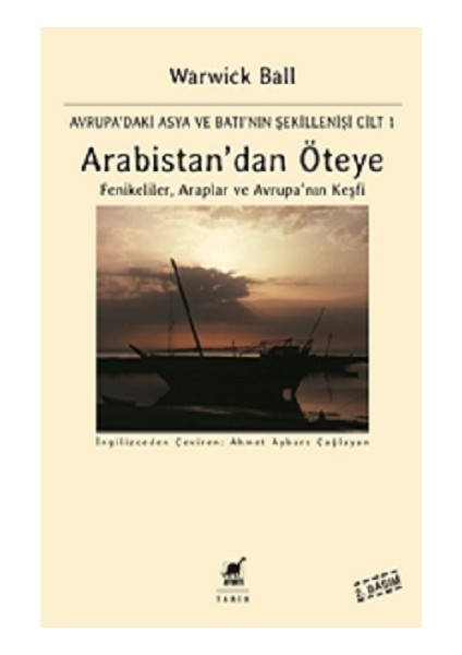 Arabistan'dan Öteye Cilt:1
