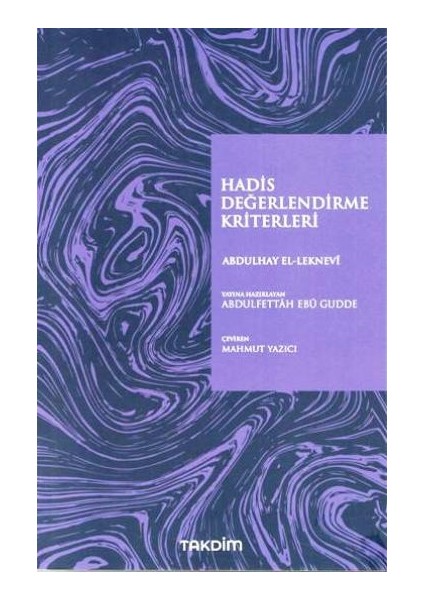 Hadis Değerlendirme Kriterleri
