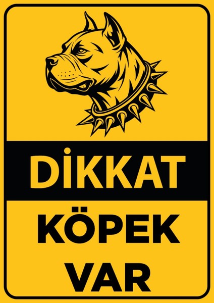 Dikkat Köpek Var Tabelası – A4 Boyutunda, Laminasyon Kaplamalı
