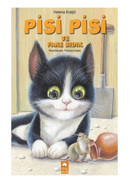 Pisi Pisi ve Fare Bıdık Eksik Parça Yayınları
