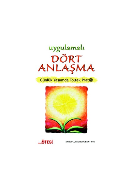Uygulamalı Dört Anlaşma