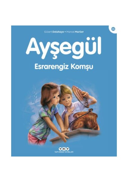 Ayşegül 55 - Esrarengiz Komşu