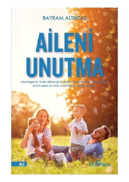 Aileni Unutma