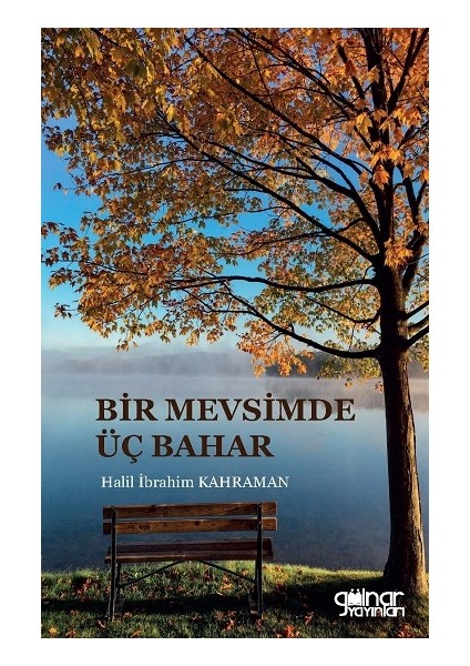 Bir Mevsimde Üç Bahar