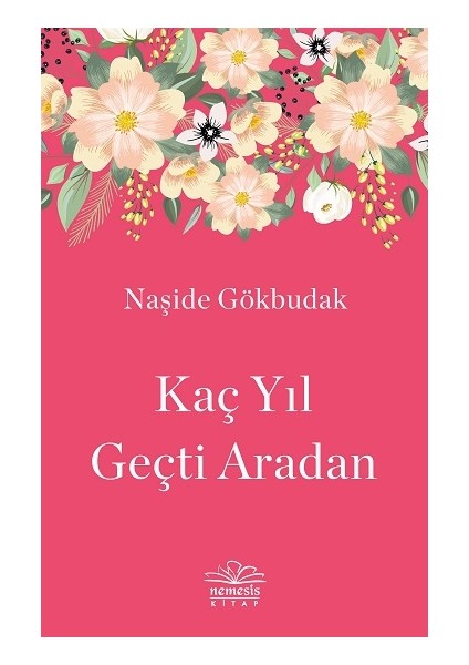 Kaç Yıl Geçti Aradan