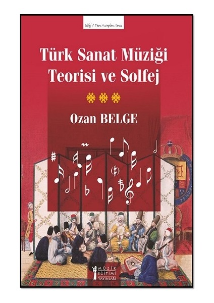 Türk Sanat Müziği Teorisi ve Solfej