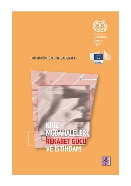 Kriz Müdahaleleri Rekabet Gücü ve Istihdam