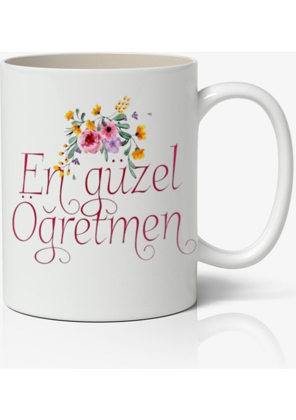 En Güzel Öğretmen Öğretmenler Günü Hediyesi Baskılı Beyaz Kupa Bardak