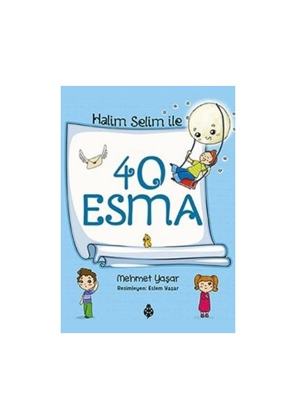 Halim Selim ile 40 Esma