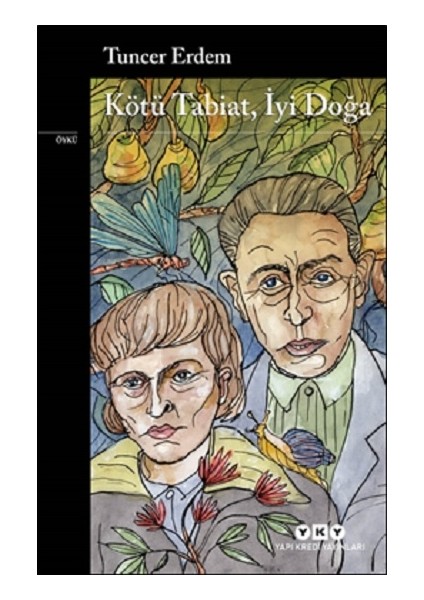 Kötü Tabiat, Iyi Doğa