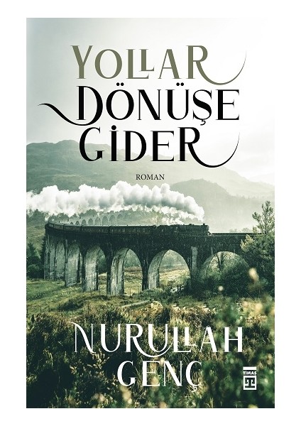 Yollar Dönüşe Gider