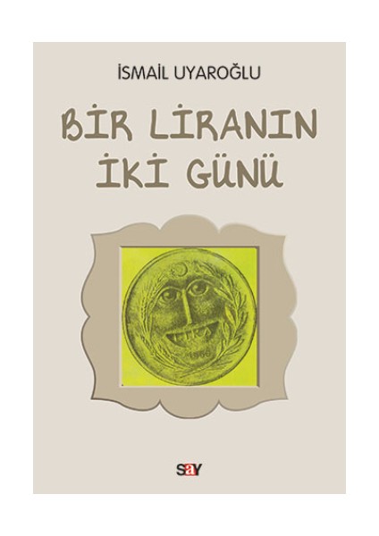 Bir Liranın Iki Günü