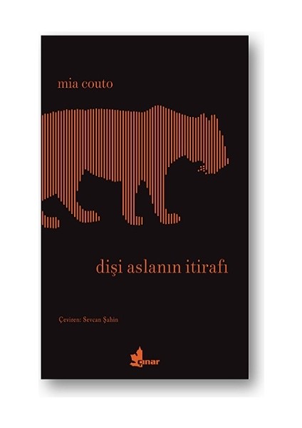 Dişi Aslanın Itirafı