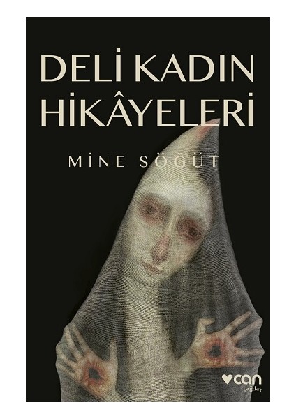 Deli Kadın Hikayeleri