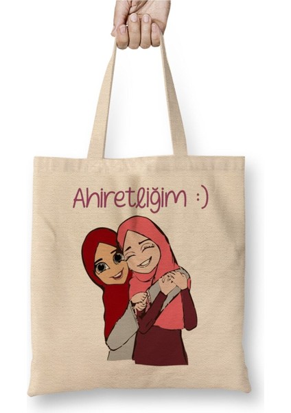 Ahiretliğim Yazılı Arkadaşa Hediye Beyaz Bez Çanta Uzun Saplı Alışveriş Çantası Plaj Çantası