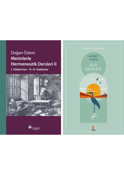 Metinlerle Hermeneutik Dersleri 2 + Göl Saatleri