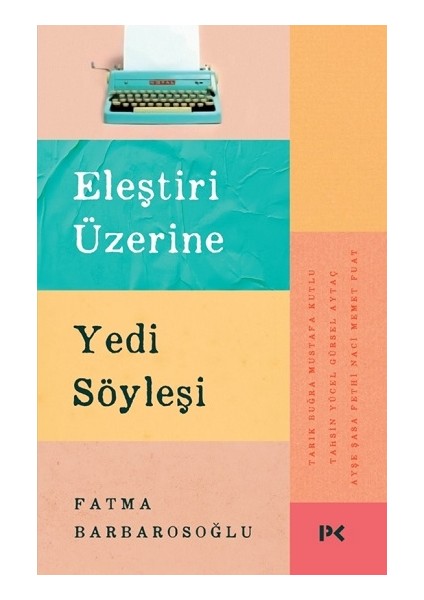 Eleştiri Üzerine Yedi Söyleşi