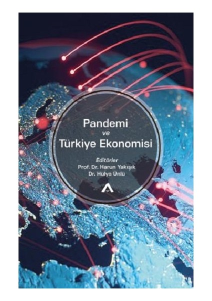 Pandemi ve Türkiye Ekonomisi