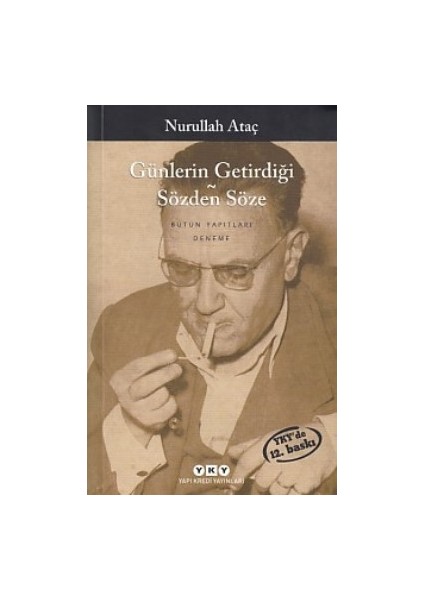 Günlerin Getirdiği - Sözden Söze