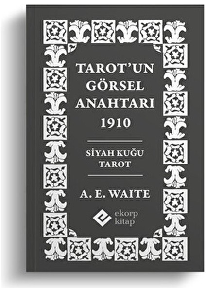 Siyah Kuğu Tarot Kitabı Arthur Edward Waite 96 Sayfa Türkçe Yayın 2024