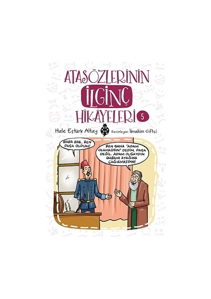 Atasözlerinin Ilginç Hikayeleri-5