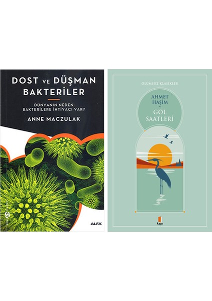 Dost ve Düşman Bakteriler + Göl Saatleri