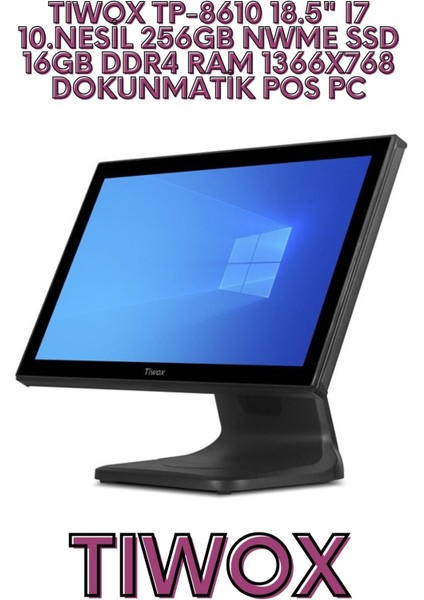 TP-8610 18.5" I7 10.NESİL 256GB NWME SSD 16GB DDR4 RAM 1366