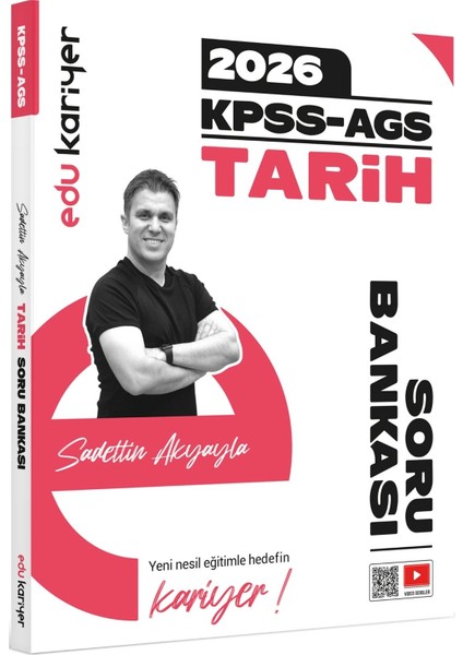 Sadettin Akyayla 2026 Kpss-Ags Tarih Video Çözümlü Soru Bankası