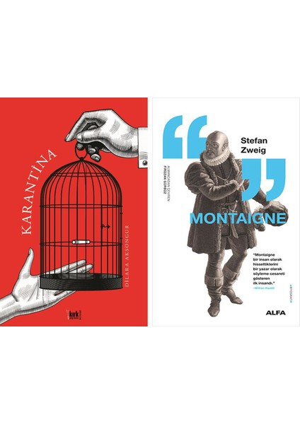 Karantina + Montaigne