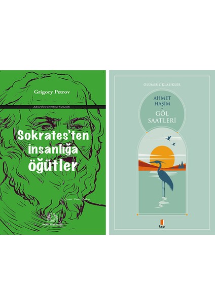 Sokrates’ten Insanlığa Öğütler + Göl Saatleri