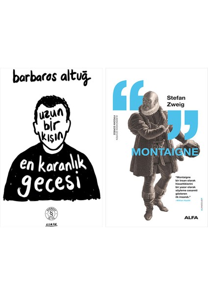 Uzun Bir Kışın En Karanlık Gecesi + Montaigne