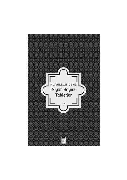 Siyah Beyaz Tabletler