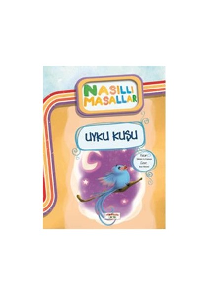 Uyku Kuşu - Nasıllı Masallar