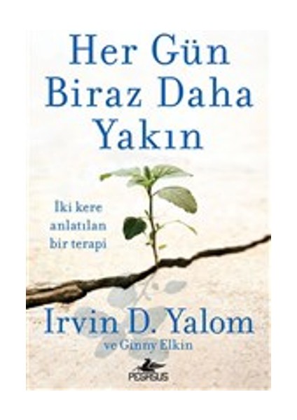 Her Gün Biraz Daha Yakın