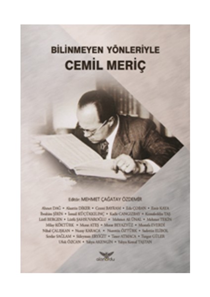 Bilinmeyen Yönleriyle Cemil Meriç