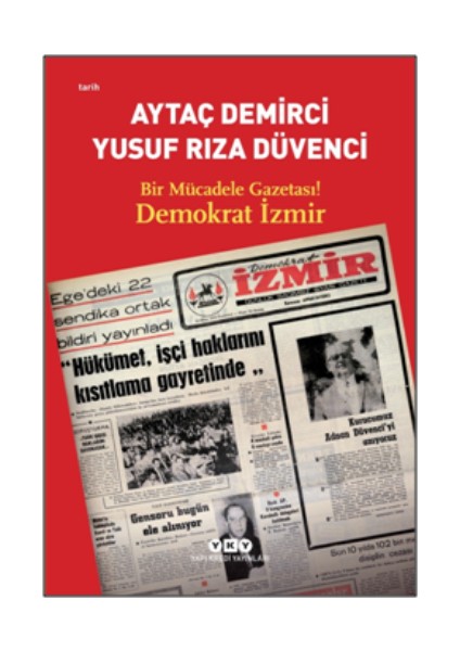 Bir Mücadele Gazetası! Demokrat Izmir