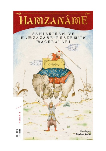 Hamzaname Sahibkıran ve Hamzazade Rüstem'in Maceraları