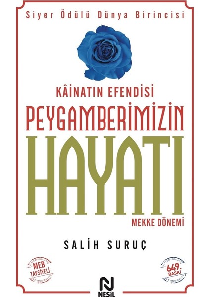 Kainatın Efendisi Peygamberimizin Hayatı -1