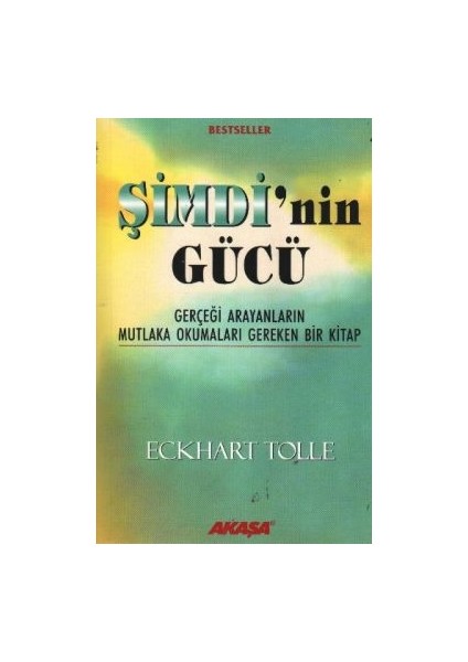 Şimdi’nin Gücü
